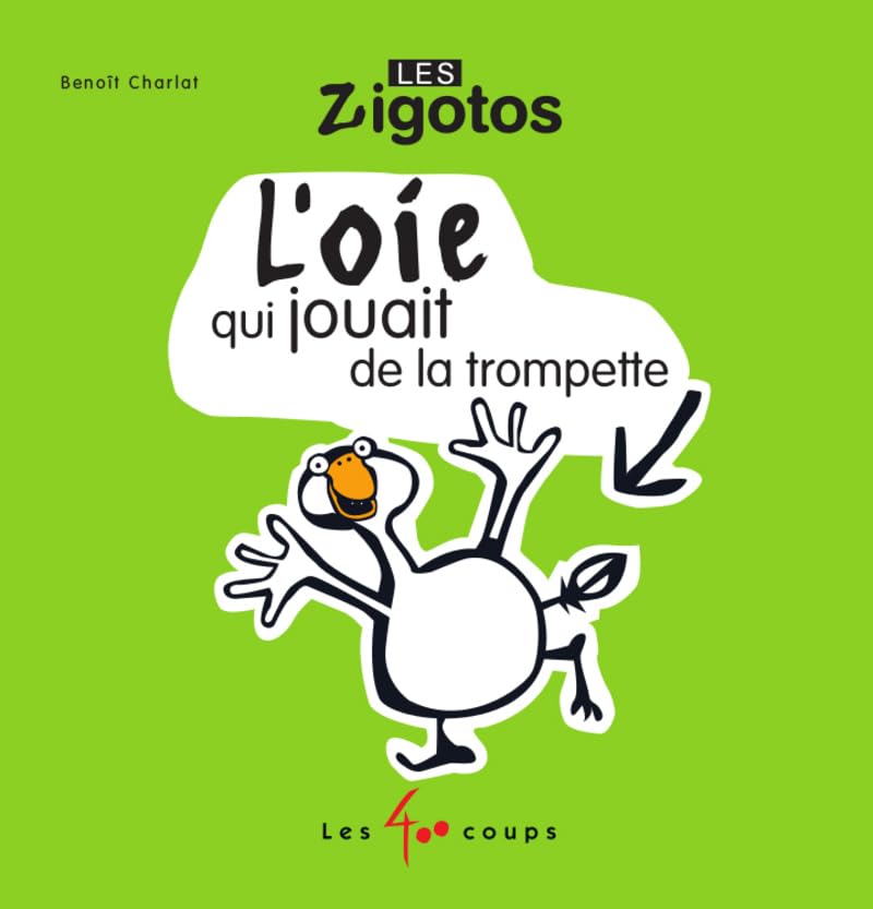 L'Oie qui jouait de la trompette Non-fiction