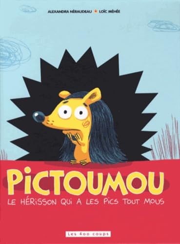 Pictoumou - Le hérisson qui a les pics tout mous book