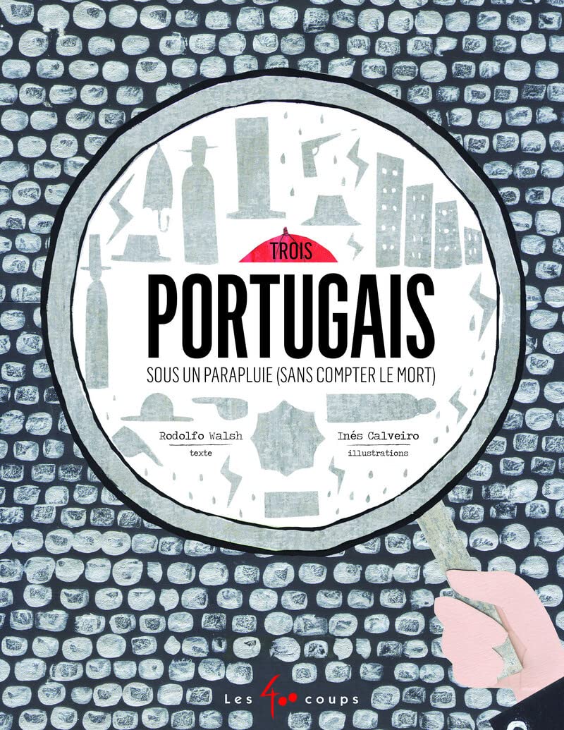 Trois Portugais sous un parapluie (sans compter le mort) book