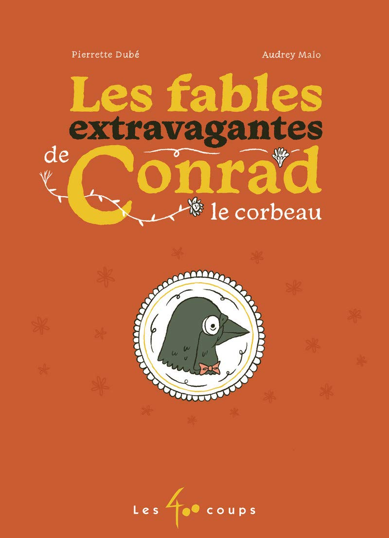 Les fables extravagantes de Conrad le corbeau Non-fiction