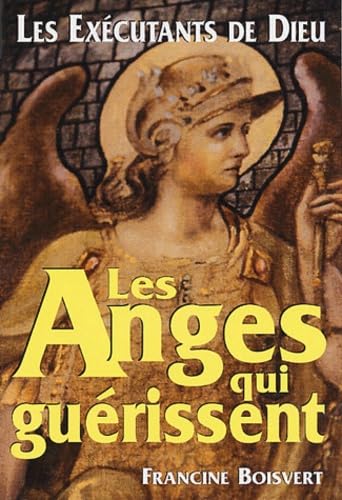 Les anges qui guerissent book