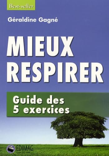 Mieux respirer: Guide des 5 exercices Health, Nutrition & Fitness