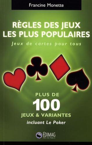 Règles des jeux les plus populaires: Jeux de cartes pour tous book