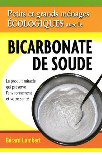 Petits et grands ménages écologiques avec le bicarbonate de soude Books