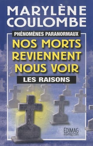 Nos morts reviennent nous voir book