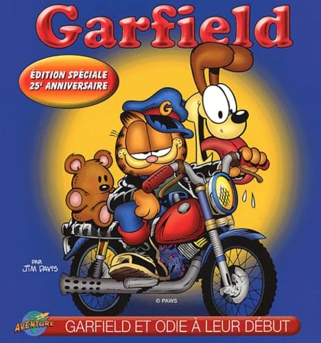 Garfield et Odie à leur début: Edition spéciale 25e anniversaire Books