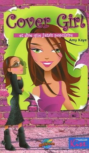 Cover Girl: Et dire que j'étais populaire book