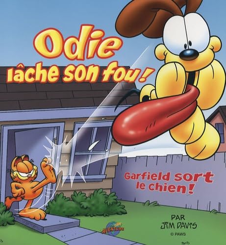Odie lâche son fou !: Garfield sort le chien ! book