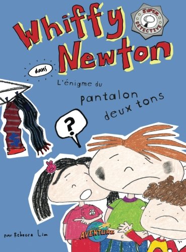 Whiffy Newton dans L'enigme des pantalons deux tons book