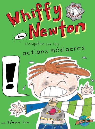 Whiffy Newton dans L’enquête sur les actions médiocres book