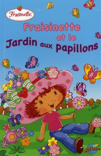 Fraisinette et le Jardin aux papillons book