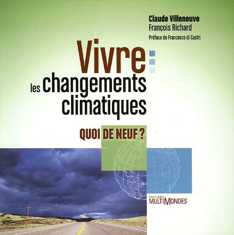 Vivre les changements climatiques quoi de neuf ? book