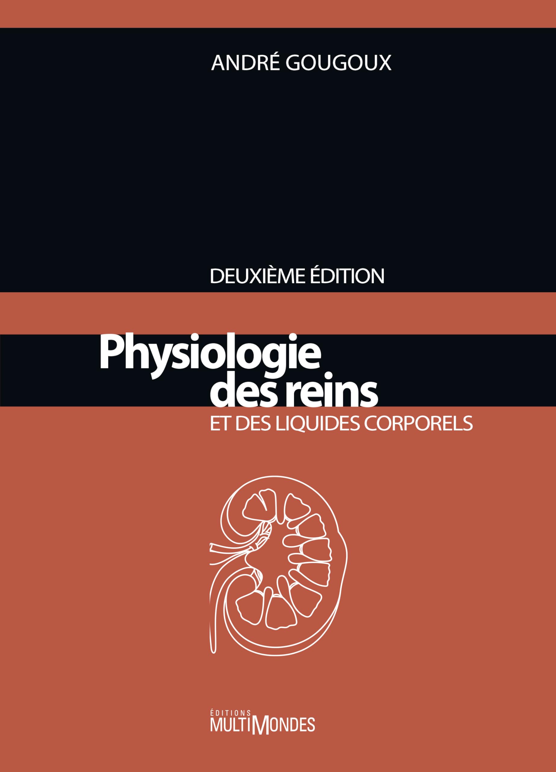 Physiologie des reins et des liquides corporels. 2ème édition. Books
