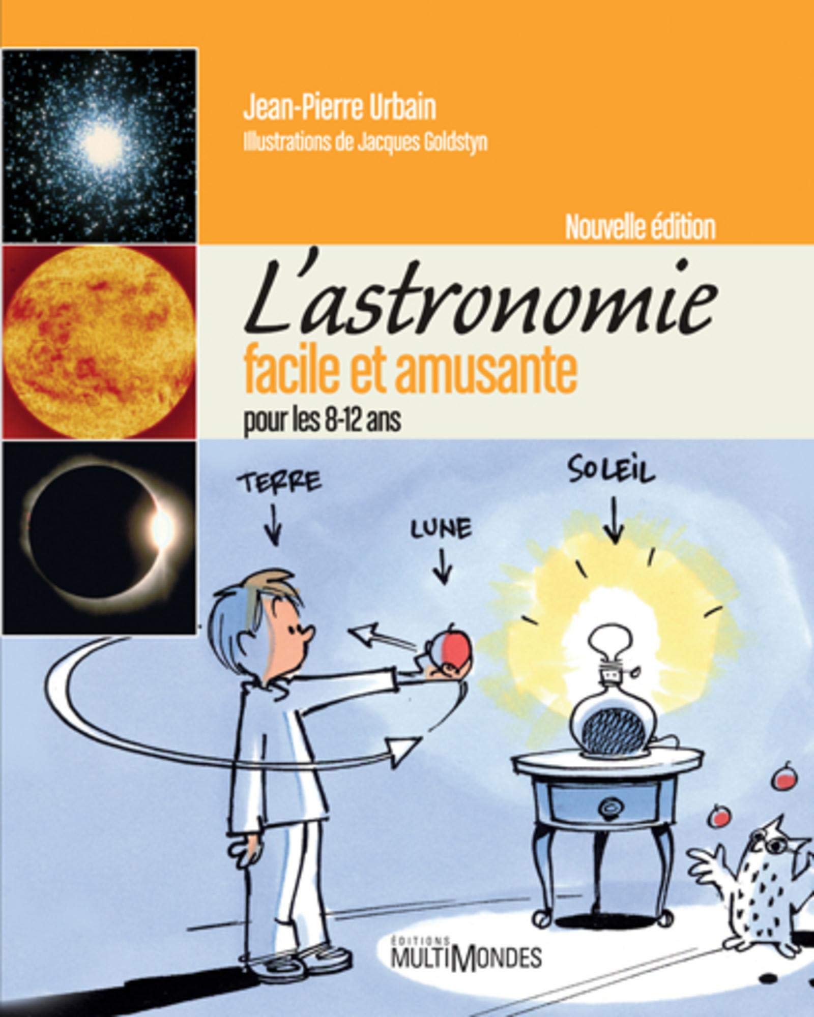 L'astronomie facile et amusante pour les 8-12ans book
