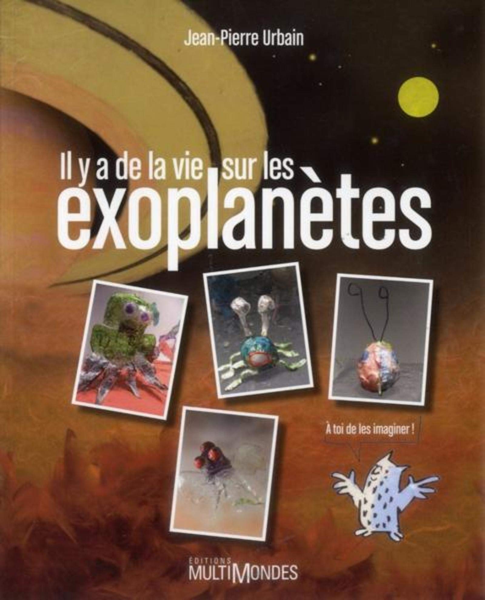 Il y a de la vie sur les exoplanètes book