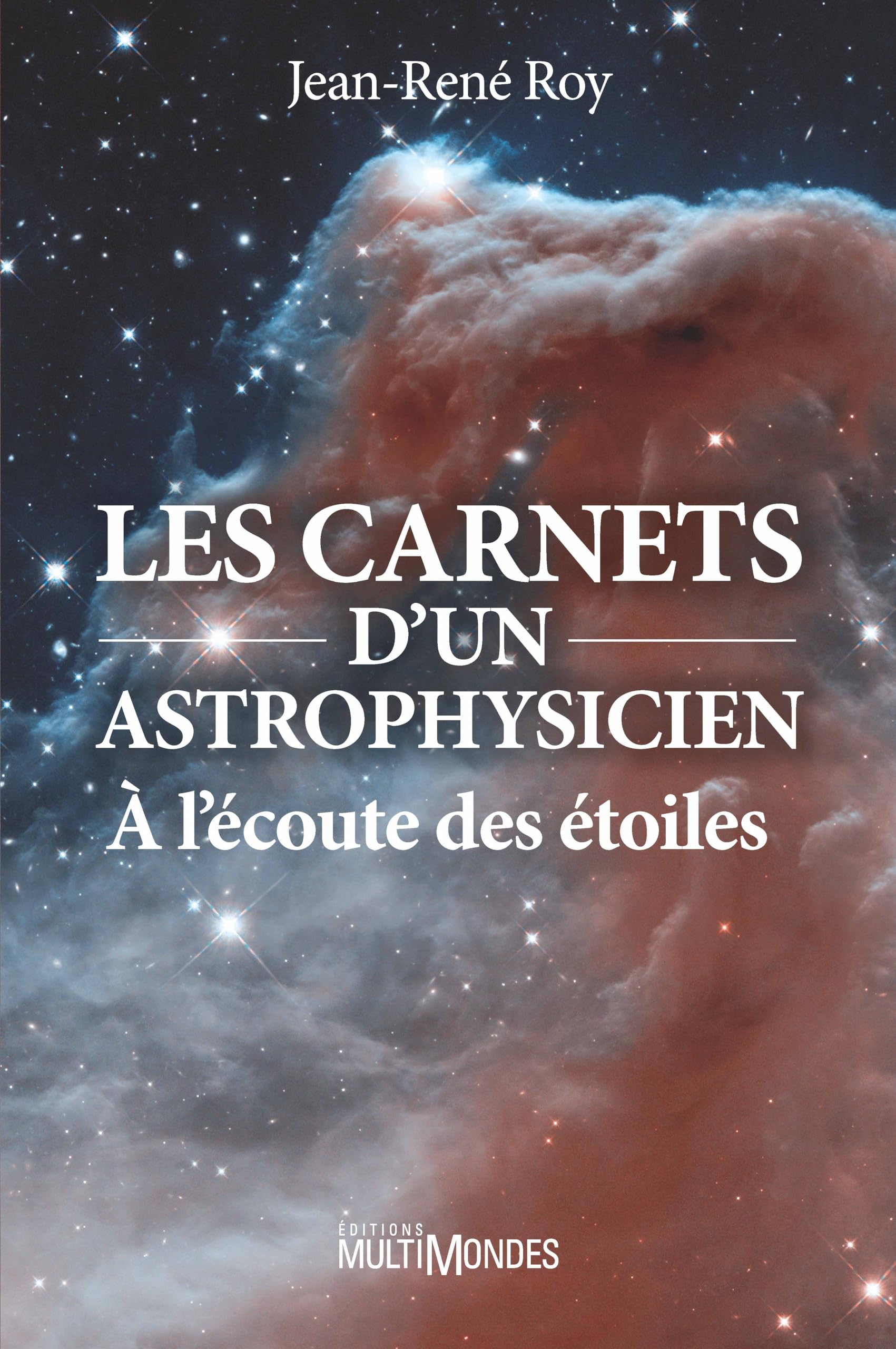 Les carnets d'un astrophysicien - à l'écoute des étoiles book