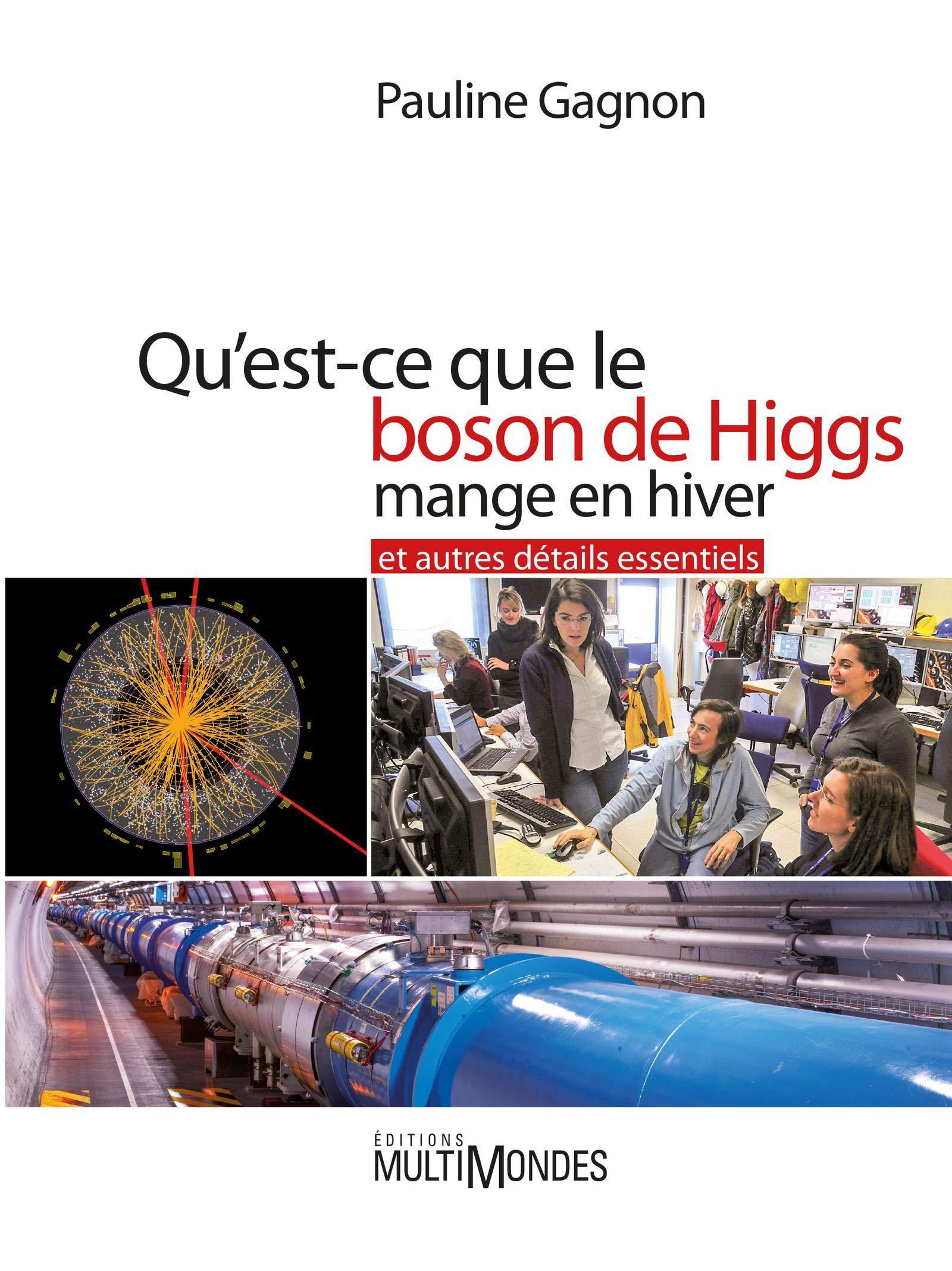 Qu'est-ce que le boson de Higgs mange en hiver et autres détails essentiels Business & Technology