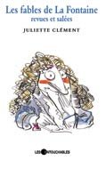 Fables de La Fontaine revues et salées book