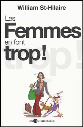 Les femmes en font trop ! book