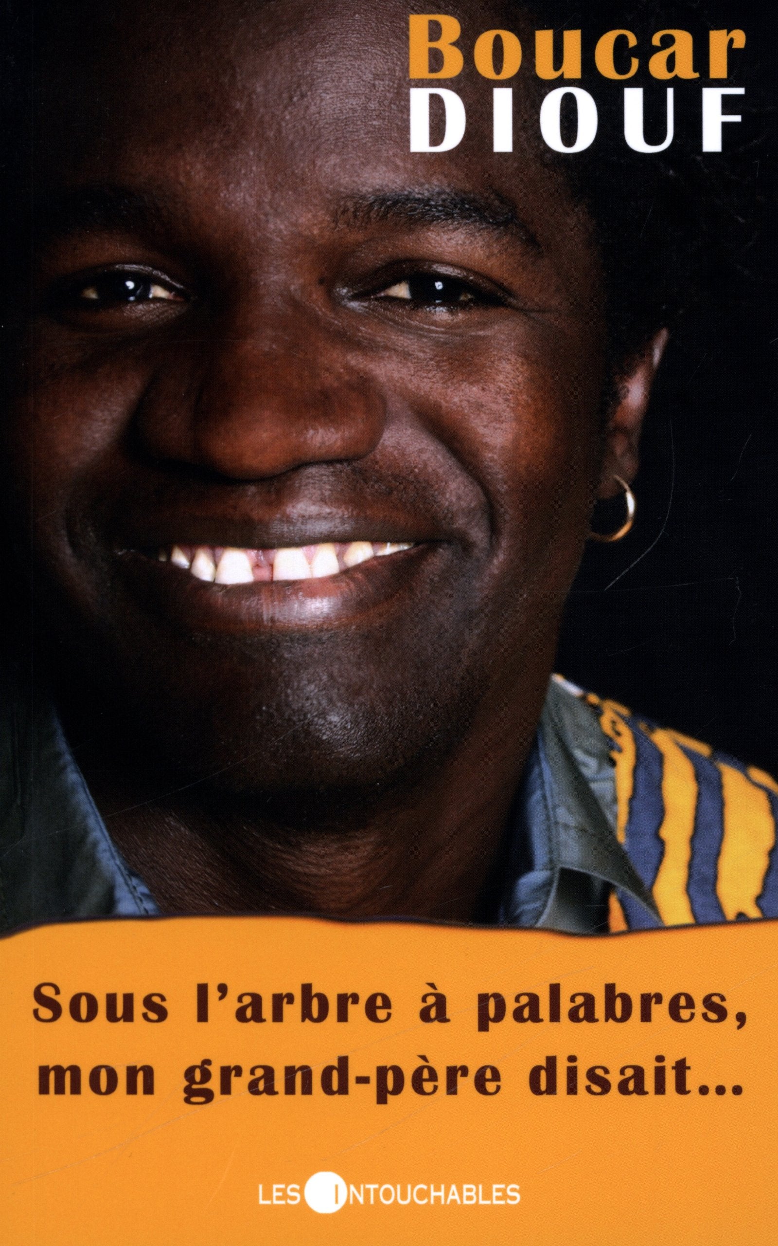 Sous l arbre a palabres mon grand pere disait book