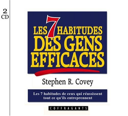 Les sept habitudes des gens efficaces (livret + 2 CD) cd