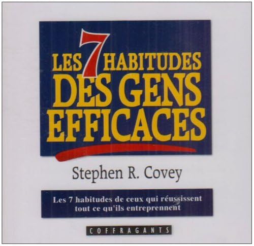 Les 7 Habitudes des Gens Efficaces (livre audio) book
