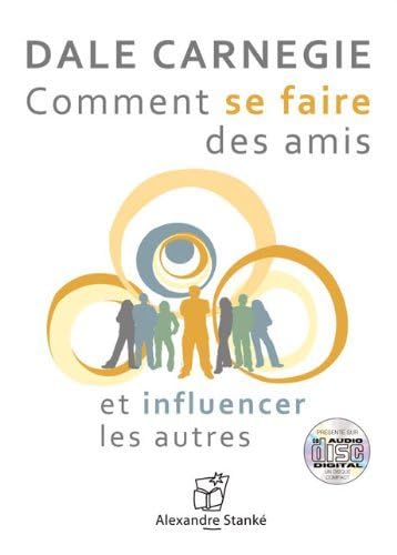 Comment se faire des amis et influencer les autres book