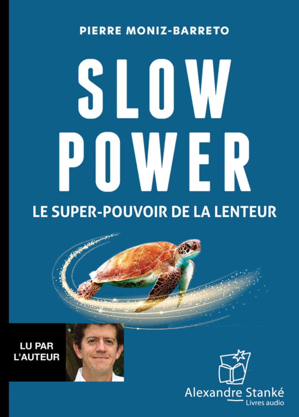 Slow power : Le super-pouvoir de la lenteur book