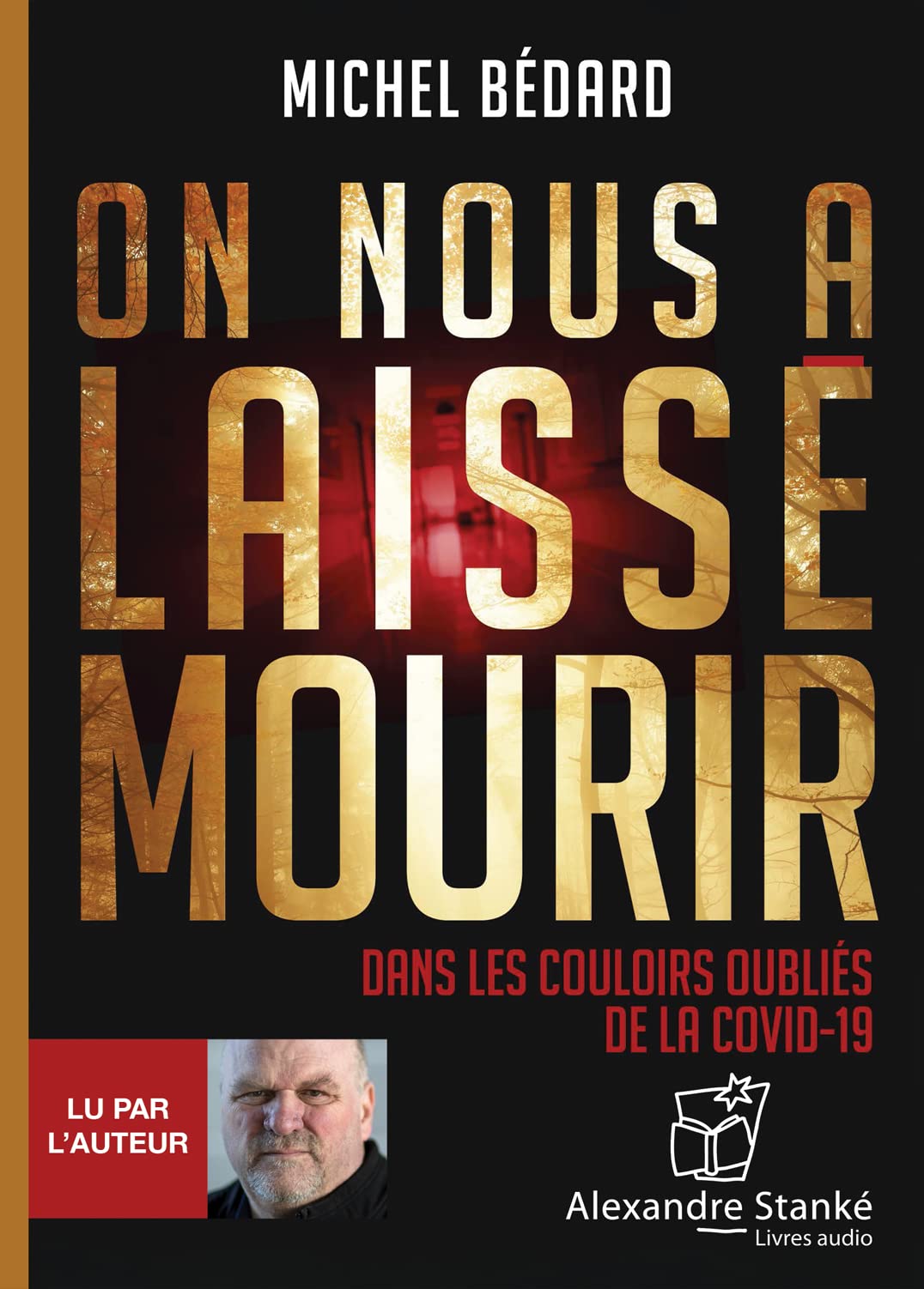 On nous a laissé mourir : Dans les couloirs oubliés de la Covid-19 book