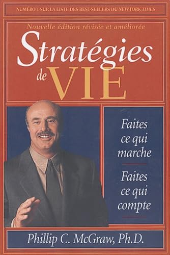 Stratégies de vie : Faites ce qui marche, faites ce qui compte Books