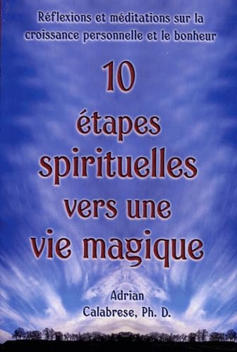 10 étapes spirituelles vers une vie magique book