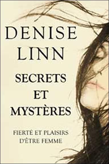 Secrets et mystères: Fierté et plaisirs d'être femme Religion & Esotericism