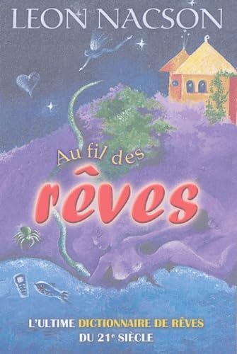 Au fil des rêves - Dictionnaire de rêves book