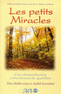 Les petits miracles : Ces extraordinaires coincidences du quotidien book