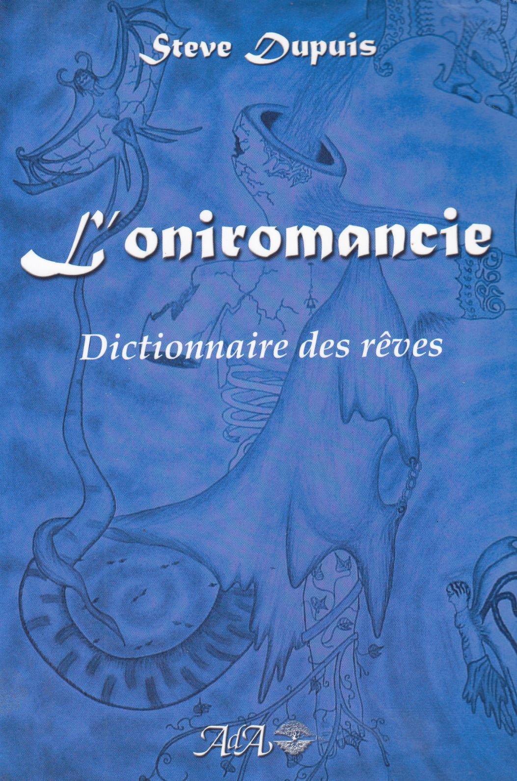 Oniromancie dictionnaire des rêves book