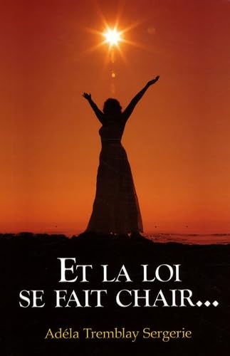 Et la loi se fait chair book