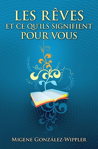Rêves et ce qu'ils signifient pour vous book