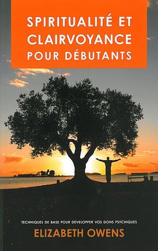 Spiritualité et claivoyance pour débutants Books