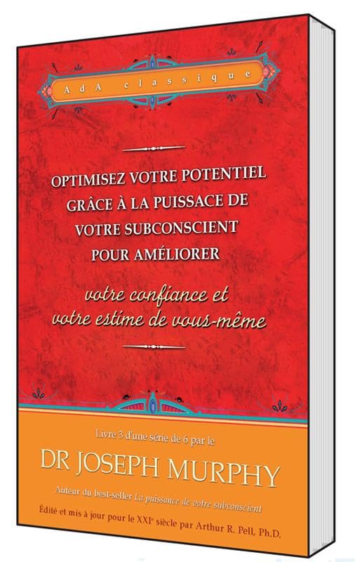 Optimisez votre potentiel améliorer la confiance et l'estime de soi N°3 book