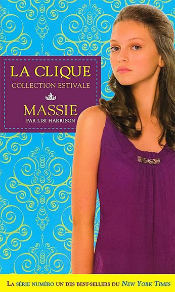 Massie - la Clique - Collection estivale T1 book