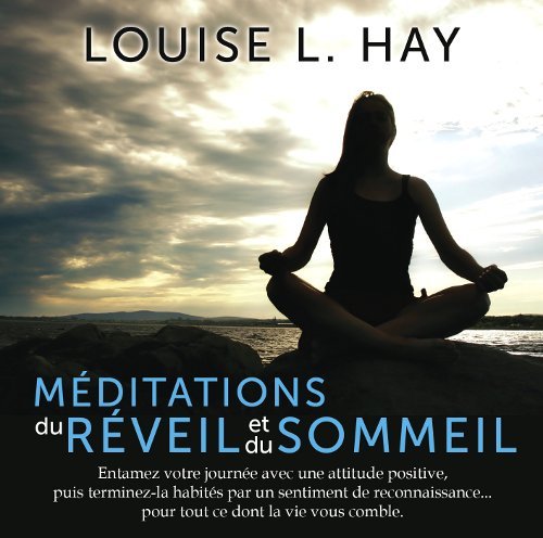Méditations du reveil et du sommeil - livre audio 1 CD cd