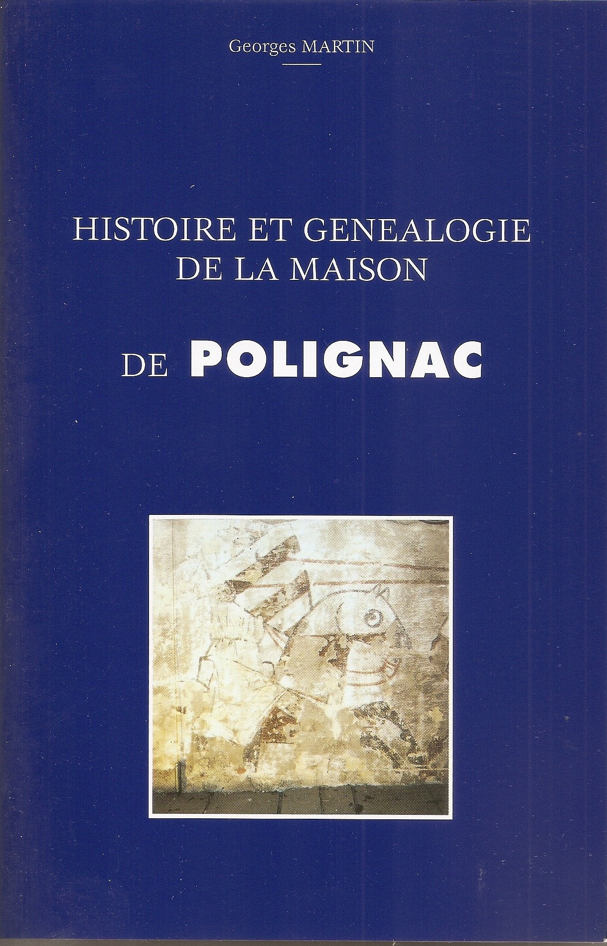 Histoire et généalogie de la maison de Polignac Books