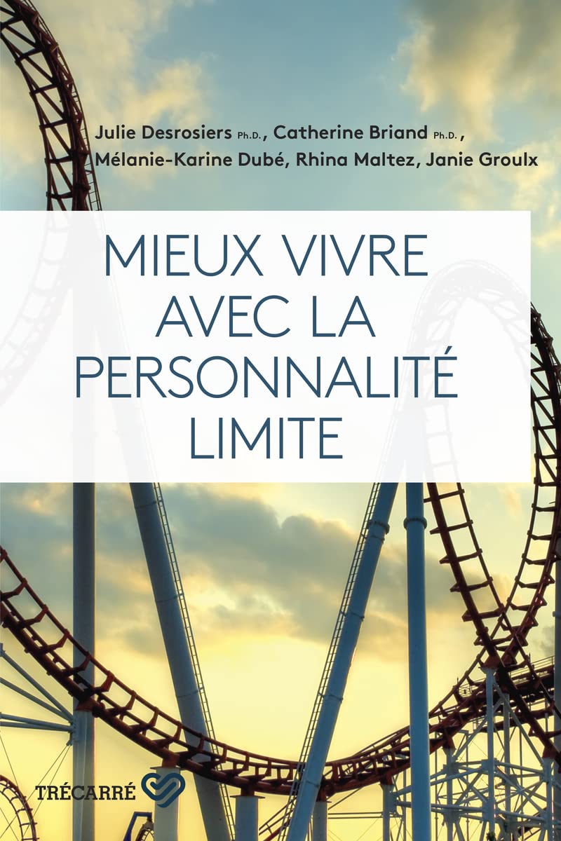 Mieux vivre avec la personnalité limite Partnership & Love