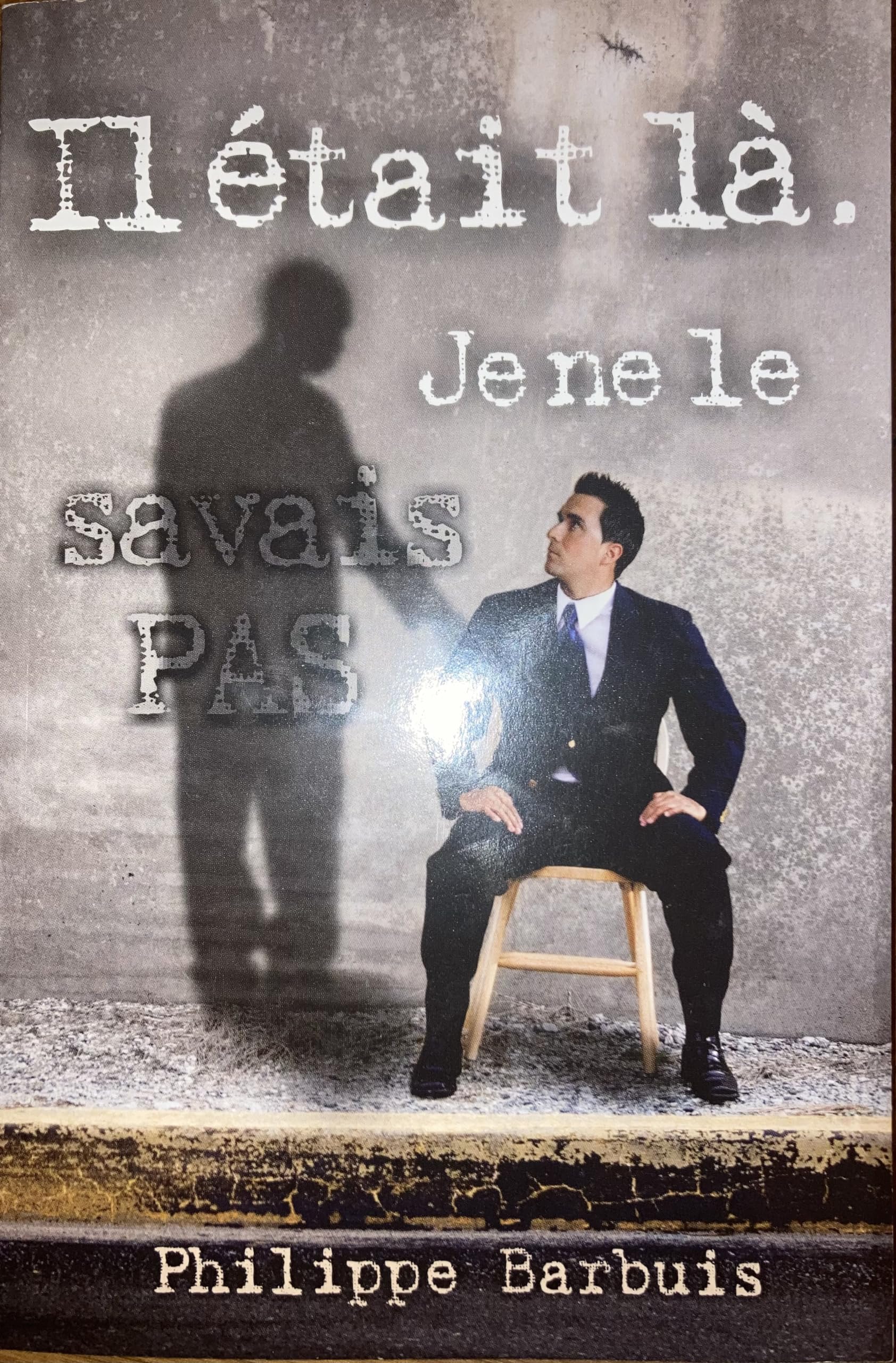 Il était là. Je ne le savais pas book