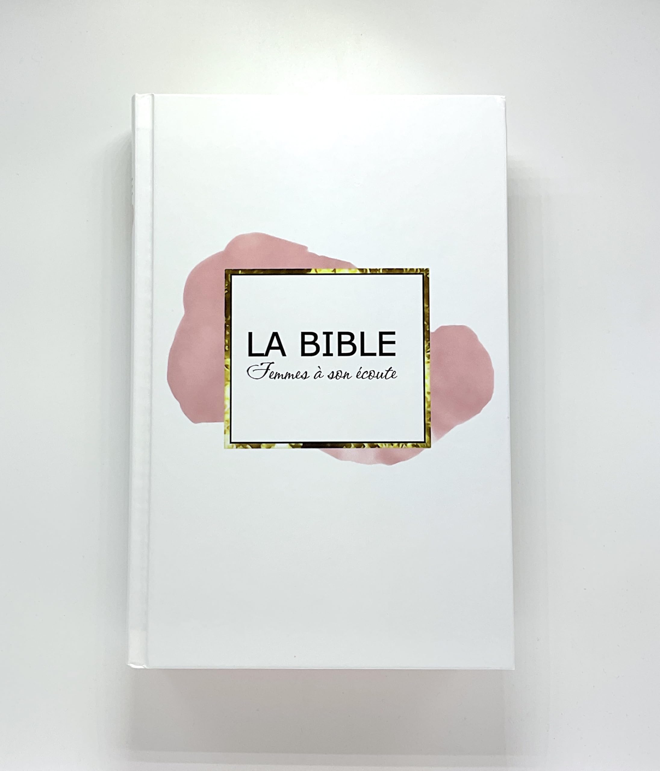 Bible Femmes à son écoute (FASE): Rose & or couverture rigide Books