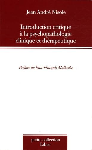 Introduction critique à la psychopathologie clinique et thérapeutique Psychology