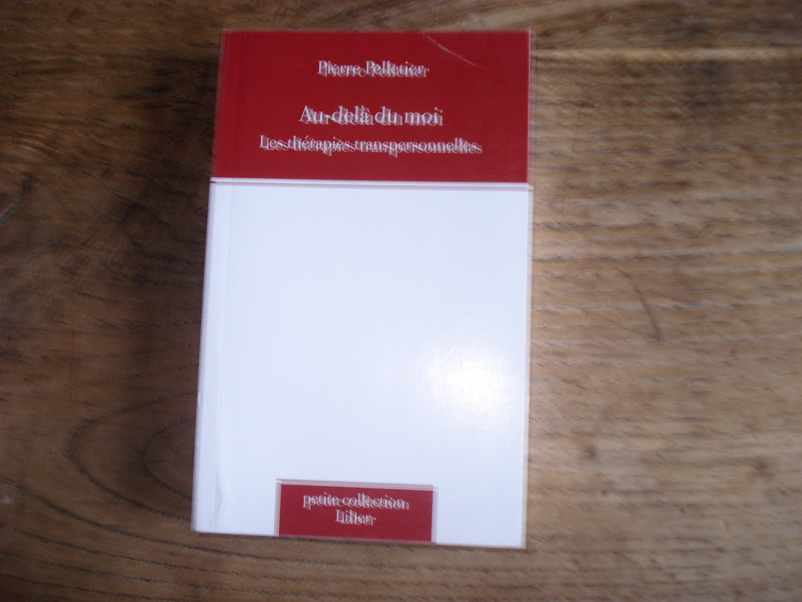 Au-delà du moi - Les thérapies transpersonnelles book