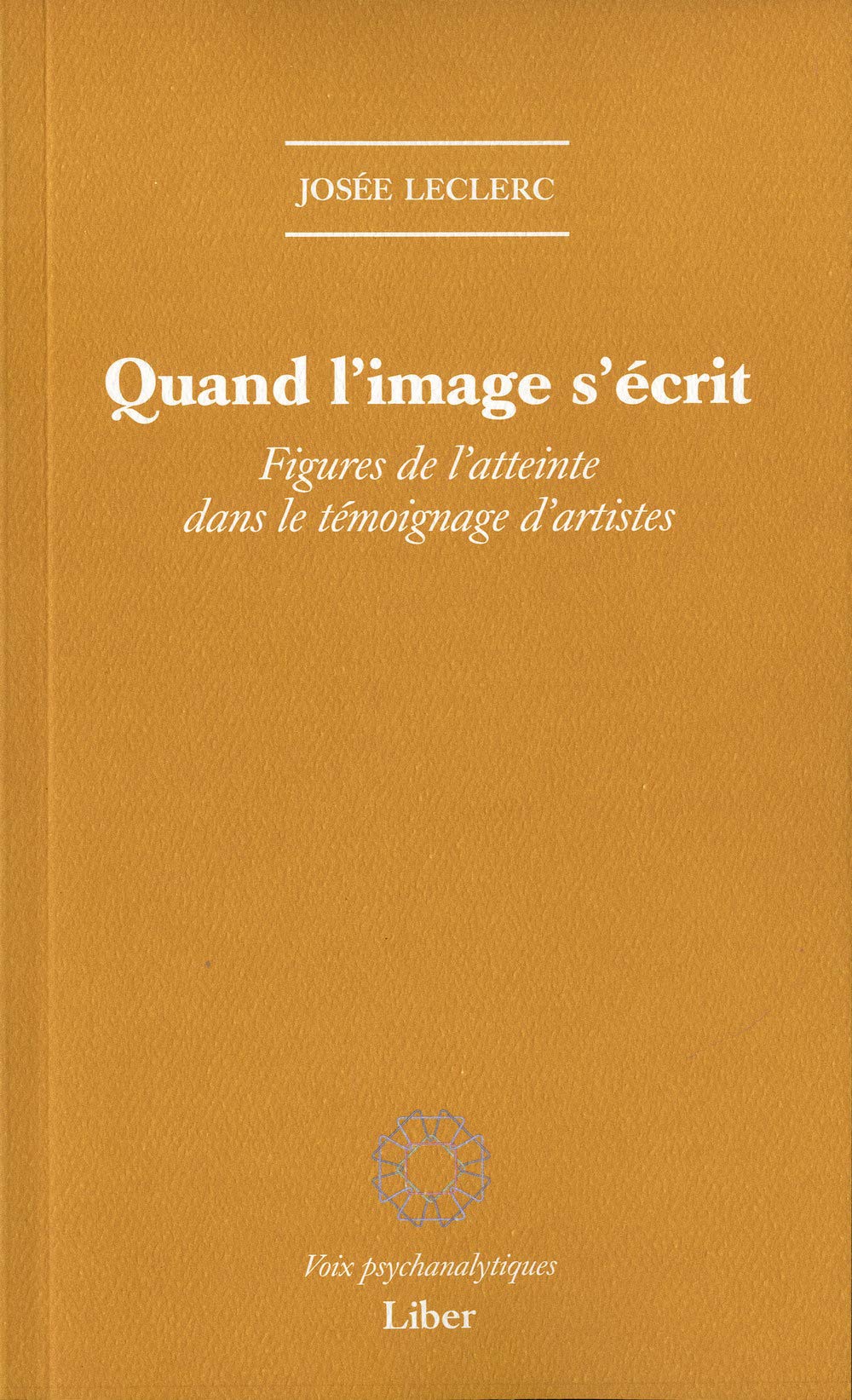 Quand l'image s'écrit - Figures de l'atteinte dans le témoignage d'artistes book