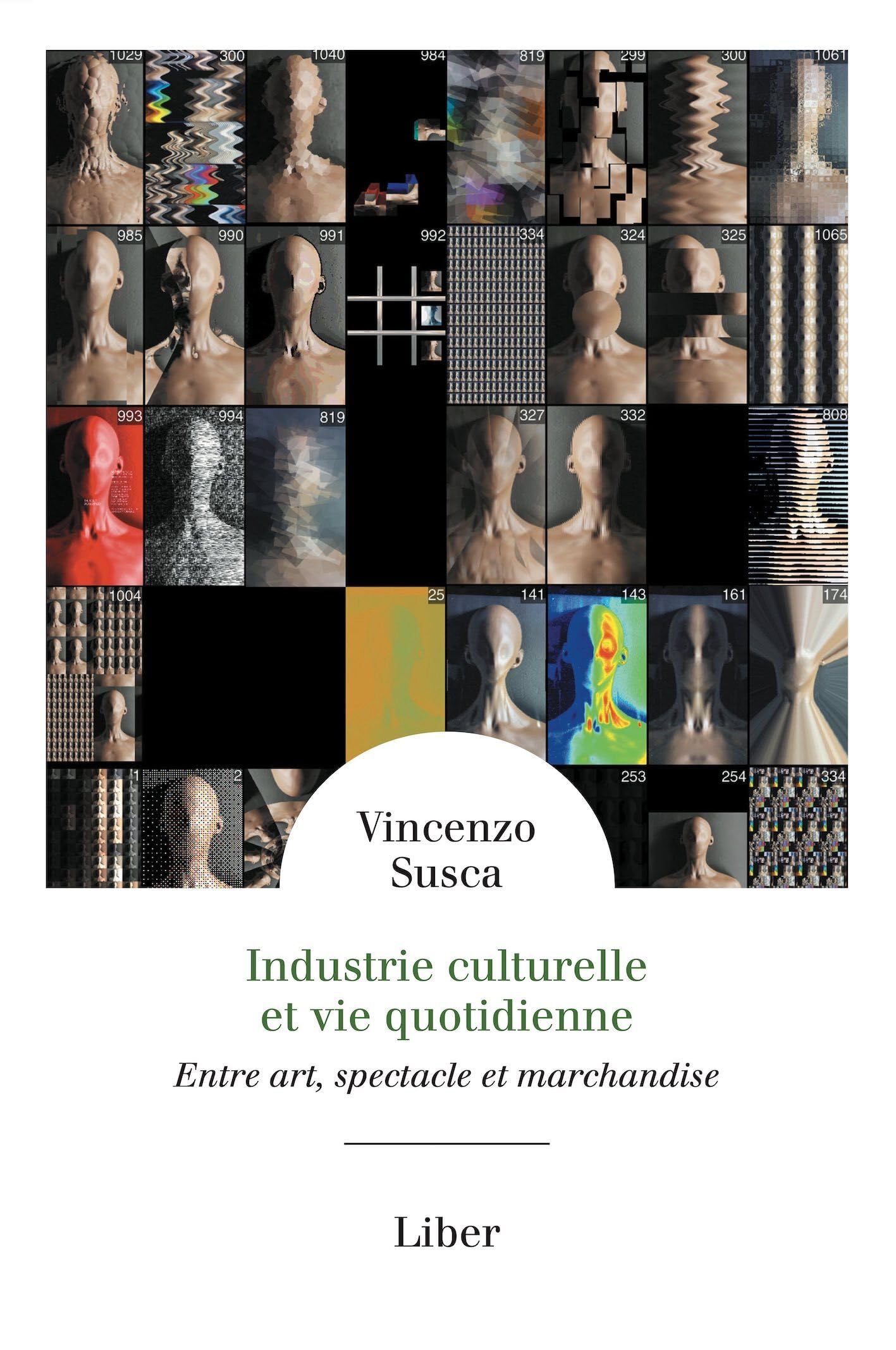 Industrie culturelle et vie quotidienne : Entre art, spectacle et marchandise Social Sciences