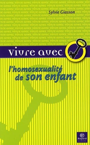 Vivre avec l'homosexualité de son enfant book